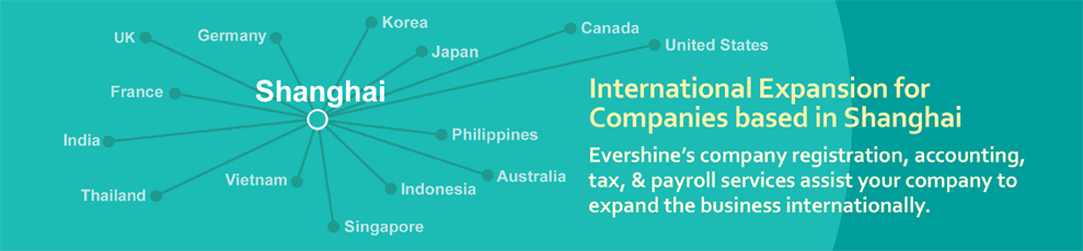 International Expansion for Companies based in Taiwan: Evershine company registration, accounting, tax, payroll services assist your company to expand the business internationally.